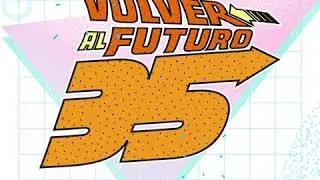 &iexcl;Celebra los 35 A&ntilde;os de Back to the Future! #BTTF35 #BacktotheFuture35