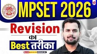 MP SET 2026 | MP SET Exam 2026 Preparation | MP SET Revision Plan By Keshari Sir