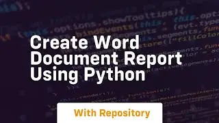 Create word document report using python