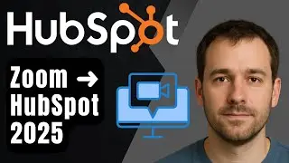 Как подключить Zoom к HubSpot (пошаговое руководство для начинающих 2025 г.)