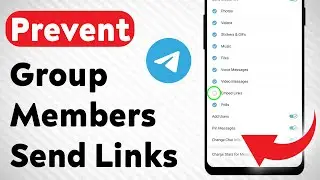 Как запретить участникам группы в Telegram отправлять ссылки (обновлено)