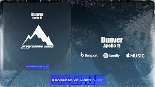 Dunver - Apollo 11 [Progressive Vibes Dark - PVM1100D]