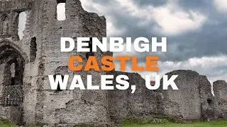 Discover the Secrets of Denbigh Castle: A Video Tour | Van Life UK
