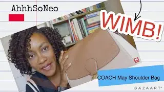 Coach May bag - WIMB Coach May shoulder bag // AhhhSoNeo