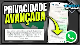 Ativar a Privacidade Avan&ccedil;ada da Conversa no WhatsApp Android &ndash; ATUALIZADO