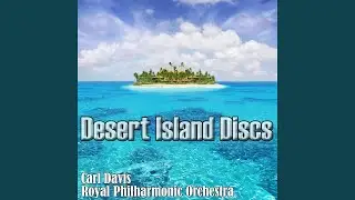The Sleepy Lagoon (Theme from Radio 4's Desert Island Discs)