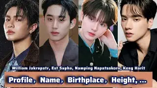 Est Supha, William Jakrapatr, Keng Harit, Namping Napatsakorn | Профиль, Имя, Место рождения, Рос...