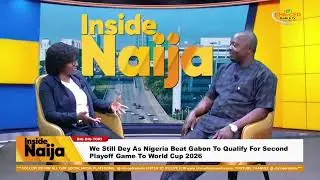Wike Defends Clash With Naval Officer | Nigeria Beat Gabon! World Cup Hopes Alive