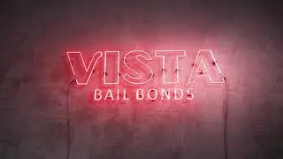 Vista Bail Bonds &ndash; That Bright Red Glow Means Freedom!