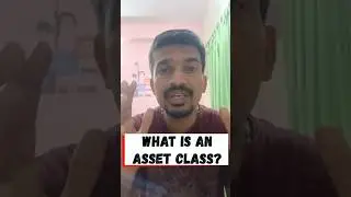 What is an asset class?#assets #assetclasses