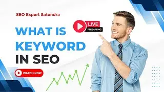 What is Keywords in SEO? Step by Step Guide for Beginners | Day 4 of 100 Days Live Classes