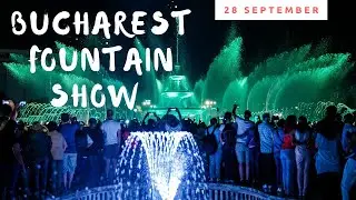 ⛲ The Bucharest Fountain Show - Unirii Square, dancing fountains [FULL SHOW] - 28 September