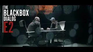 The Blackbox Dialog - Archive Series - Episode 1