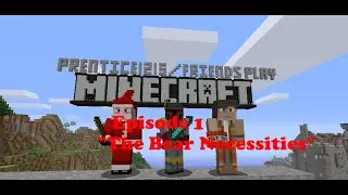 Prentice1215 & Friends Play Minecraft: Episode 1