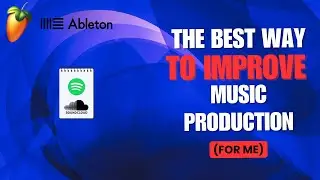 The BEST Way To Improve At Music Production (For Me)