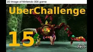UberChallenge Zelda OOT  - Episode 15