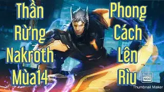 Thần Rừng Nakroth Phong C&aacute;ch R&igrave;u Leviathan Ch&eacute;m Cực Ph&ecirc; G&aacute;nh Team Cực Dễ |T96 MOBA CHANNEL