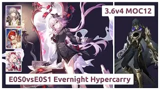 [V4 is here!] E0S0 vs E0S1 Evernight Hypercarry | 3.6v4 MOC12 Flame Reaver
