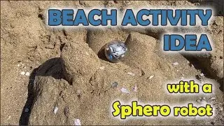 Fun beach activity idea with a Sphero robot - Sozopol, Bulgaria, 2022