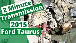 2015 Ford Taurus Transmission Removal. Two Minute Transmissions!