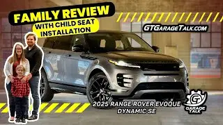 2025 Range Rover Evoque Dynamic SE // Family Review with Child Seat Installation