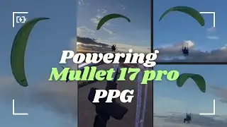 Flying a Moustache on Paramotor! Flow Mullet 17 pro risers FULL VIDEO