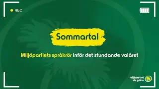 Milj&ouml;partiets spr&aring;kr&ouml;r sommartal 2025