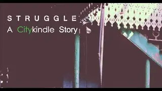 STRUGGLE - Citykindle | Audio Story by Greencode Pictures | Narrated by Pritha Bhattacharya