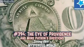 The Eye of Providence and More Patrons&rsquo; Questions - Jimmy Akin's Mysterious World
