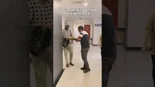 How I am distracted in Office