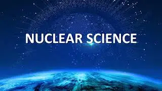 NUCLEAR SCIENCE | Course Details | Careers & Courses | Higher Education | Study after 10th & 12th