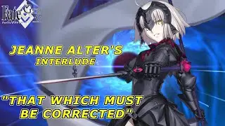 Fate/Grand Order - Jeanne Alter Interlude 