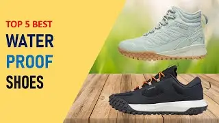 Top 5 Best Water Proof Shoes In 2025 | Water Proof Shoes on Aliexpress