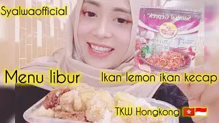 Menu libur ikan lemon//ikan kecap//Hongkong 
