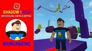 Roblox Shadow Run | Mind Boggling Jumping & Skipping | BENCADENC