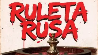 Ruleta Rusa 
