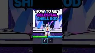How To Get The Celestial Shell Rod In Blox Fruits !!                    #roblox #bloxfruits #shorts
