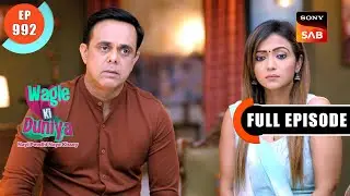 Kittu Ke Jhooth | Wagle Ki Duniya | Ep 992 | Full Episode | 4 June 2024