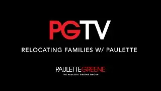 Relocating Families With Paulette Greene