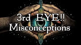 Misconceptions about the 3rd EYE 