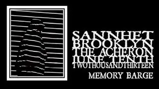 Sannhet - Memory Barge (The Acheron 2013)