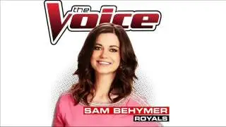 Sam Behymer   Royals   Studio Version   The Voice 6