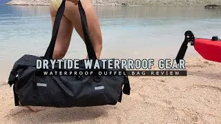 DryTide 50l Waterproof Duffel Bag Review