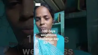 100 days weightloss challenge #day53/100 #diet #weightloss #healthylifestyle#mealplan #tamil #shorts