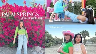 PALM SPRINGS | content creator work trip *one week of chaos*
