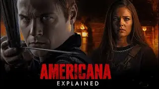 Americana (2025) &ndash; Story Explained in Detail | Dark Thriller Recap.