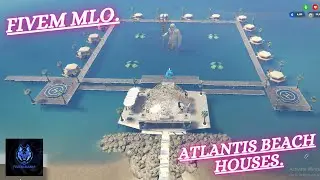 FiveM MLO : Exploring Atlantis Beach Houses, MLO, Gang Mansions, & Beautiful Interiors FiveM Mania.