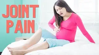 Postartum Joint Pain - Is It Normal?