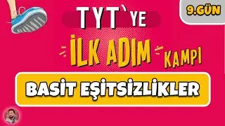 9.GÜN | Basit Eşitsizlikler | TYT'ye İlk Adım Kampı | #merthoca #ilkadım (PDF)