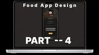 Food App Design in Figma | Delivery Mobile App UI/UX Design | Figma Tutorial --- PART 4